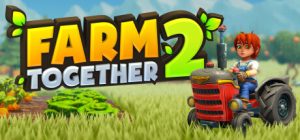 Farm Together 2 Ultimate Farming Simulator Game