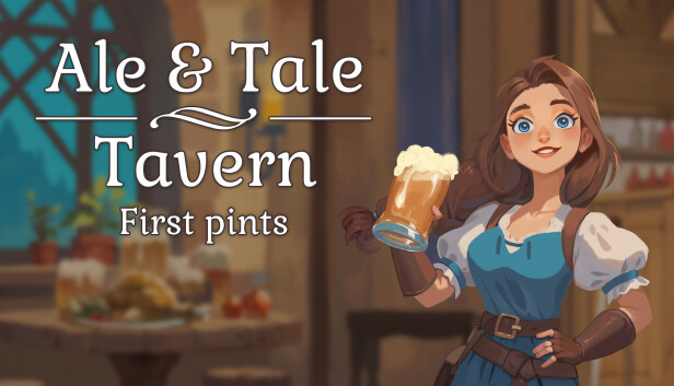 Ale and Tale Tavern The Coziest Fantasy Life Sim