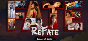 Refate: Echoes of Desire By Terraflame Entertainment
