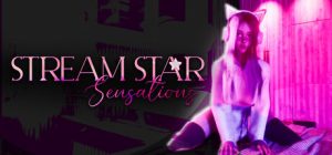 Stream Star: Sensation